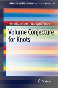 Title: Volume Conjecture for Knots, Author: Hitoshi Murakami