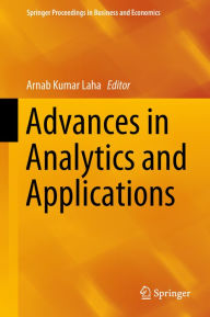 Title: Advances in Analytics and Applications, Author: Arnab Kumar Laha