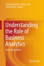 Understanding the Role of Business Analytics: Some Applications