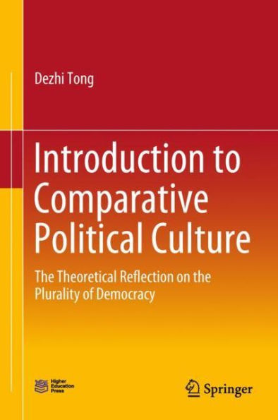 Introduction to Comparative Political Culture: the Theoretical Reflection on Plurality of Democracy