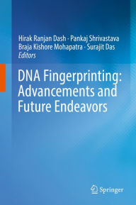 Title: DNA Fingerprinting: Advancements and Future Endeavors, Author: Hirak Ranjan Dash