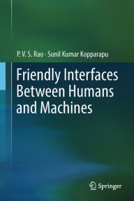 Title: Friendly Interfaces Between Humans and Machines, Author: P. V. S Rao