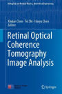 Retinal Optical Coherence Tomography Image Analysis