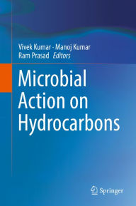 Title: Microbial Action on Hydrocarbons, Author: Vivek Kumar