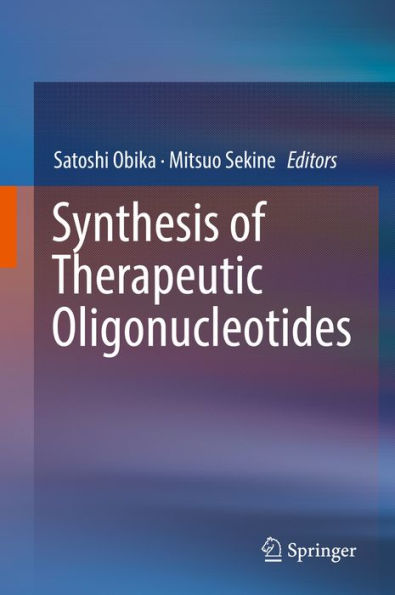 Synthesis of Therapeutic Oligonucleotides