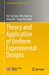 Title: Theory and Application of Uniform Experimental Designs, Author: Kai-Tai Fang