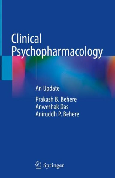 Clinical Psychopharmacology: An Update