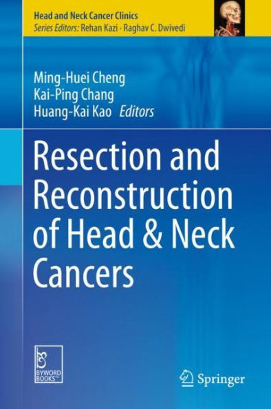 Resection and Reconstruction of Head & Neck Cancers