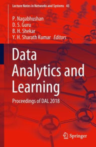 Title: Data Analytics and Learning: Proceedings of DAL 2018, Author: P. Nagabhushan