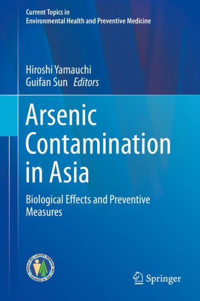 Arsenic Contamination in Asia: Biological Effects and Preventive Measures