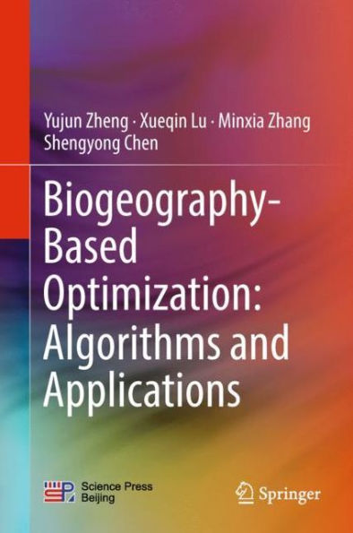 Biogeography-Based Optimization: Algorithms and Applications