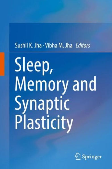 Sleep, Memory and Synaptic Plasticity