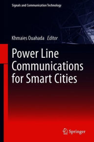 Title: Visible Light Communication for Smart Cities, Author: Khmaies Ouahada