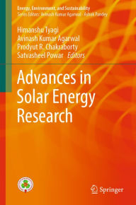 Title: Advances in Solar Energy Research, Author: Himanshu Tyagi