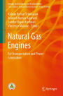 Natural Gas Engines: For Transportation and Power Generation