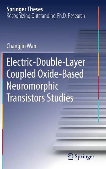 Electric-Double-Layer Coupled Oxide-Based Neuromorphic Transistors Studies