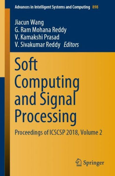 Soft Computing and Signal Processing: Proceedings of ICSCSP 2018, Volume 2