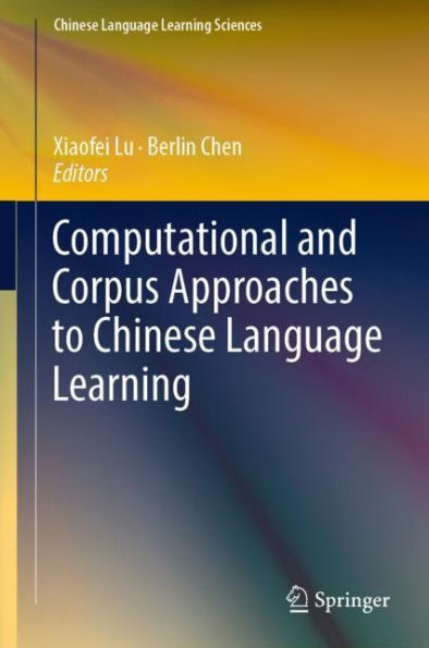 Computational and Corpus Approaches to Chinese Language Learning