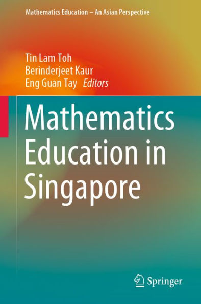 Mathematics Education in Singapore