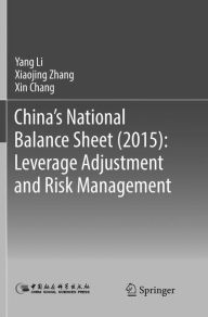 Title: China's National Balance Sheet (2015): Leverage Adjustment and Risk Management, Author: Yang Li