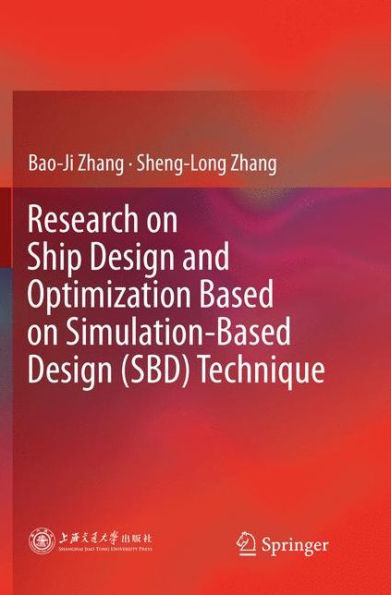 Research on Ship Design and Optimization Based Simulation-Based (SBD) Technique