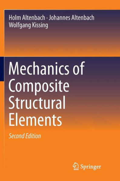 Mechanics of Composite Structural Elements / Edition 2