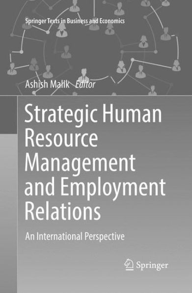 Strategic Human Resource Management and Employment Relations: An International Perspective
