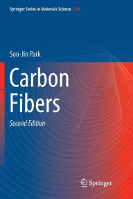 Title: Carbon Fibers / Edition 2, Author: Soo-Jin Park