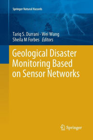 Title: Geological Disaster Monitoring Based on Sensor Networks, Author: Tariq S. Durrani