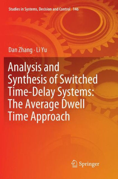 Analysis and Synthesis of Switched Time-Delay Systems: The Average Dwell Time Approach