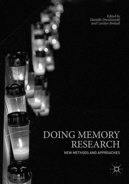 Doing Memory Research: New Methods and Approaches