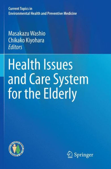Health Issues and Care System for the Elderly