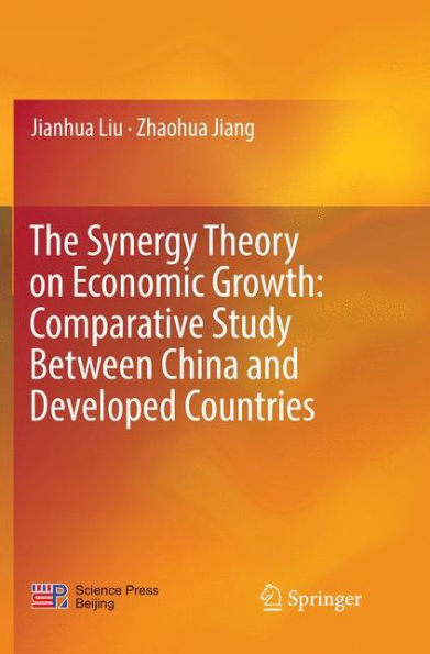 The Synergy Theory on Economic Growth: Comparative Study Between China and Developed Countries