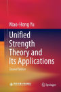 Unified Strength Theory and Its Applications