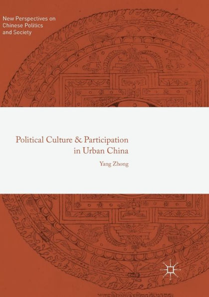 Political Culture and Participation Urban China