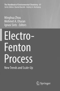 Title: Electro-Fenton Process: New Trends and Scale-Up, Author: Minghua Zhou