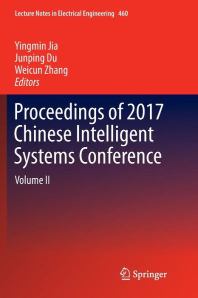 Proceedings of 2017 Chinese Intelligent Systems Conference: Volume II