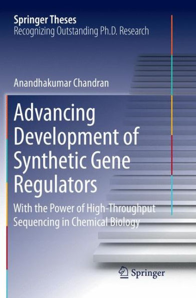 Advancing Development of Synthetic Gene Regulators: With the Power of High-Throughput Sequencing in Chemical Biology