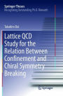 Lattice QCD Study for the Relation Between Confinement and Chiral Symmetry Breaking