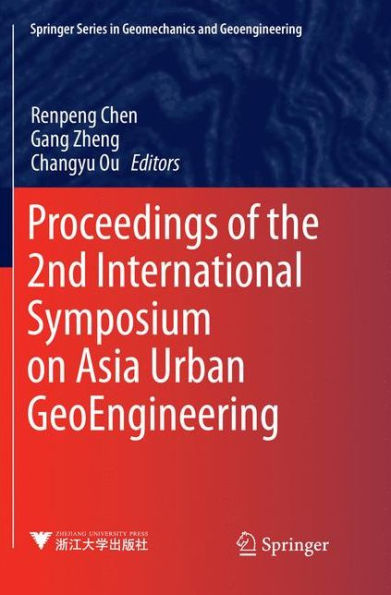 Proceedings of the 2nd International Symposium on Asia Urban GeoEngineering