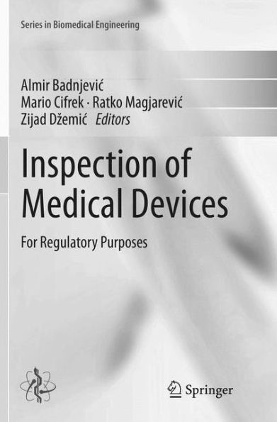 Inspection of Medical Devices: For Regulatory Purposes