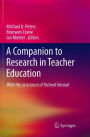 A Companion to Research in Teacher Education