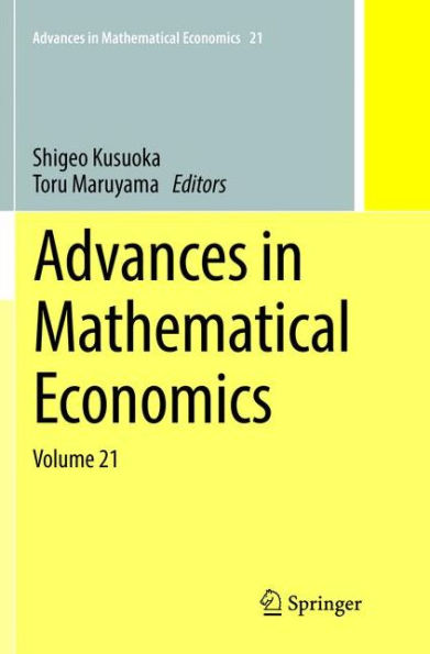 Advances in Mathematical Economics: Volume 21