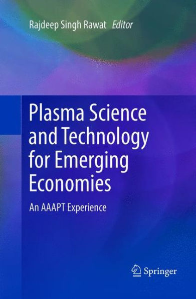 Plasma Science and Technology for Emerging Economies: An AAAPT Experience