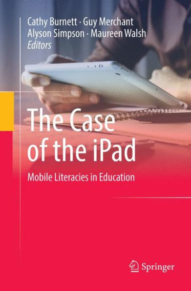 the Case of iPad: Mobile Literacies Education