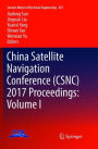 China Satellite Navigation Conference (CSNC) 2017 Proceedings: Volume I