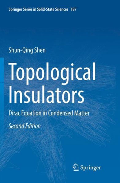 Topological Insulators: Dirac Equation in Condensed Matter / Edition 2