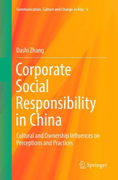 Corporate Social Responsibility in China: Cultural and Ownership Influences on Perceptions and Practices