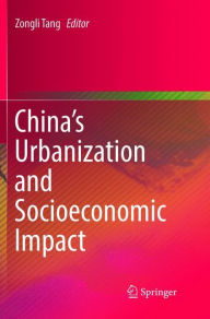 Title: China's Urbanization and Socioeconomic Impact, Author: Zongli Tang