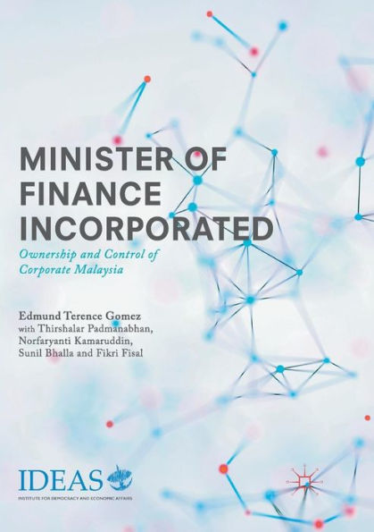 Minister of Finance Incorporated: Ownership and Control Corporate Malaysia